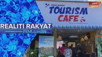 Realiti Rakyat | Pemulihan: Langkawi Tourism Cafe - Hub pasarkan produk komuniti setempat