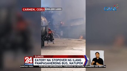 Eatery na stopover ng ilang pampasaherong bus, natupok | 24 Oras