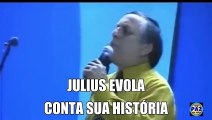 Julius Evola Conta Sua História