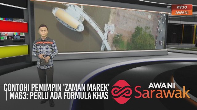 AWANI Sarawak [11/09/2020] - Contohi pemimpin''zaman Marek' | MA63: perlu ada formula khas