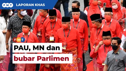 PAU berakhir dengan beberapa ketetapan penting ke arah PRU15