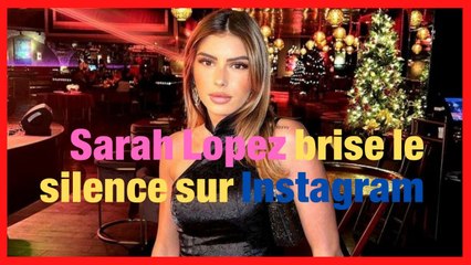 Sarah Lopez brise le silence sur Instagram après sa violente rupture avec Tom Brusse