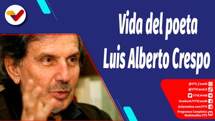 Aquí con Ernesto Villegas  | Poesía venezolana: Luis Alberto Crespo Herrera