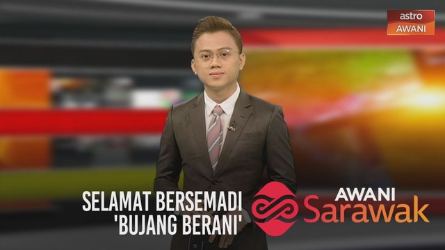 AWANI Sarawak [21/09/2020] - Selamat bersemadi 'Bujang Berani' | Gunting rambut bawah pokok | Pastikan selamat, baru ke laut