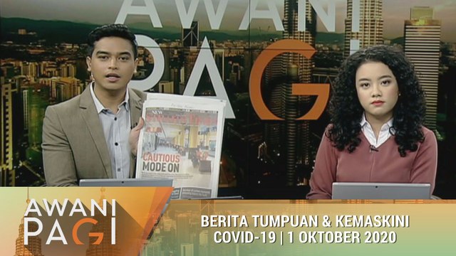 AWANI Pagi: Berita tumpuan & kemaskini COVID-19 [1 Oktober 2020]