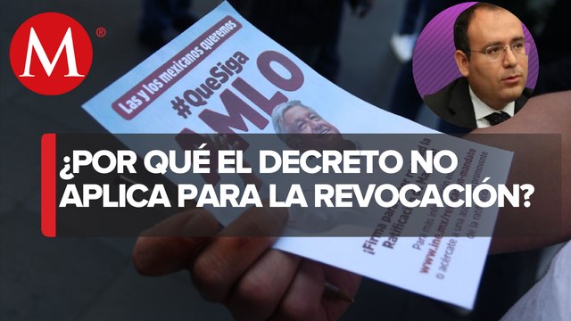 Magistrado del TEPJF habla sobre el decreto que no aplica para la Revocación de Mandato