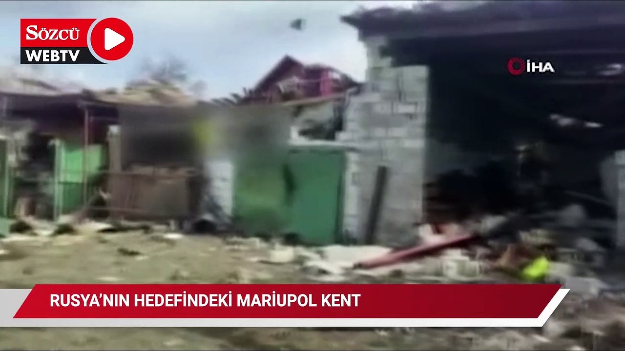 Rusya’nın hedefindeki Mariupol kenti harabeye döndü
