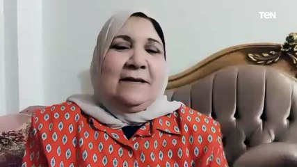الام المثالية بالسويس: أرملة منذ ٢٠ عاما وتحملت مسؤلية ٣ فتيات