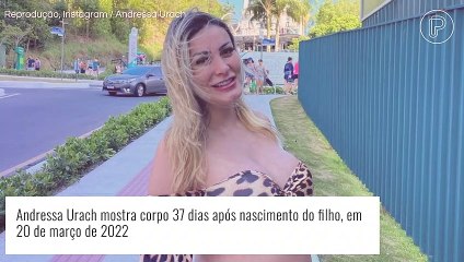 Andressa Urach exibe corpo pós-parto um mês após nascimento do filho: 'Pouquinho inchada'