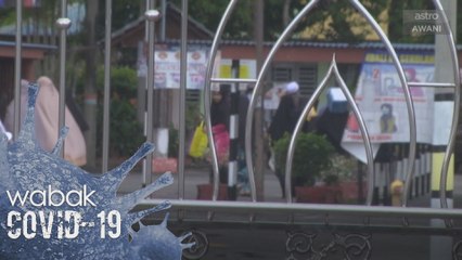COVID-19: Lagi sekolah ditutup di Terengganu, pelajar disahkan positif
