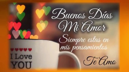 Download Video: Saludo de BUENOS DÍAS Para mi novio o novia