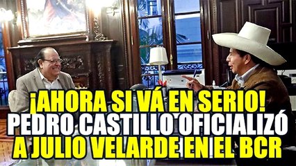GOBIERNO DE PEDRO CASTILLO RATIFICÓ NUEVAMENTE A JULIO VELARDE COMO PRESIDENTE DEL BCR
