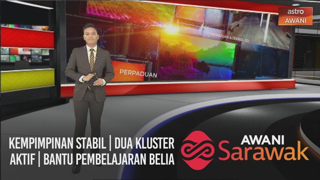AWANI Sarawak [13/10/2020] - Kempimpinan stabil | Dua kluster aktif | Bantu pembelajaran belia