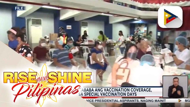 Mga lalawigan na mababa ang vaccination coverage, tututukan sa Special Vaccination Days