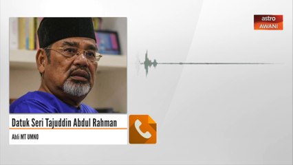UMNO belum buat keputusan mahu sokong Muhyiddin atau Anwar