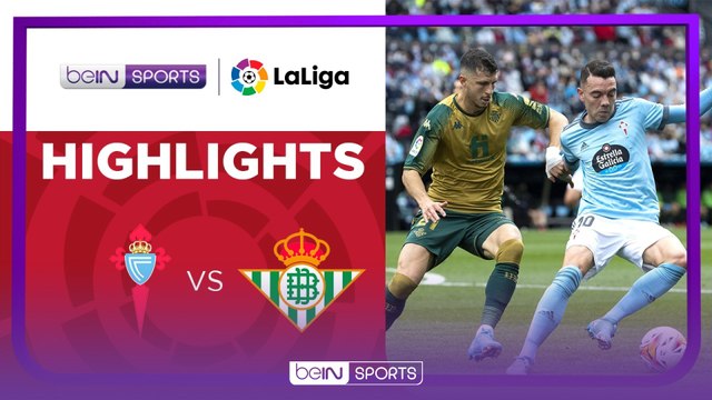 Celta Vigo v Real Betis