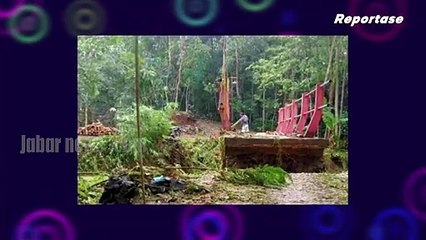 BANJIR BANDANG TERJANG DESA CIGANJANG PANGANDARAN, JEMBATAN PENGHUBUNG DUSUN PUTUS