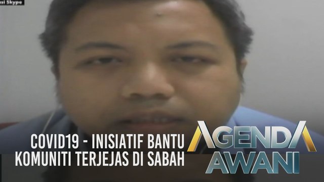 Agenda AWANI: COVID19 - Inisiatif bantu komuniti terjejas di Sabah
