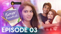 143 Ajith Unique Senior Kaadhali Episode 03 Ajith Unique | Tamil Love Web Series | SkytoMax Studios  | Thanga Nari