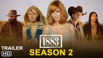 1883 Season 2 Trailer (2022) Paramount+, Release Date, Episode 1, Cast,Ending, Review, Yellowstone