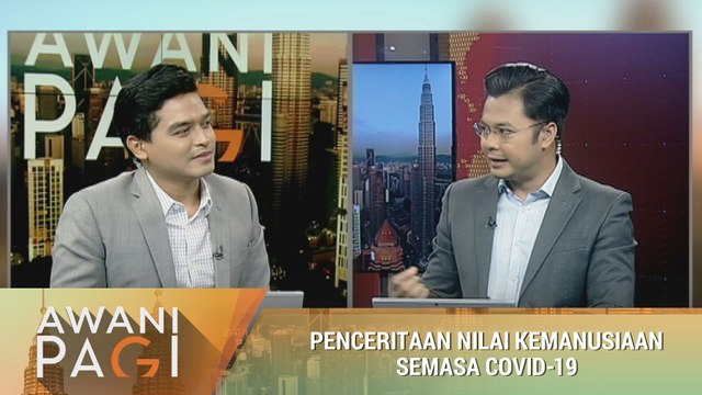 AWANI Pagi: Penceritaan nilai kemanusiaan semasa krisis COVID-19