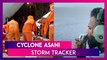Cyclone Asani: Storm Tracker; Tropical Condition Expected To Cross Andaman And Nicobar Islands