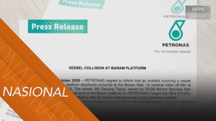 PETRONAS kesal atas insiden mengorbankan dua anak kapal