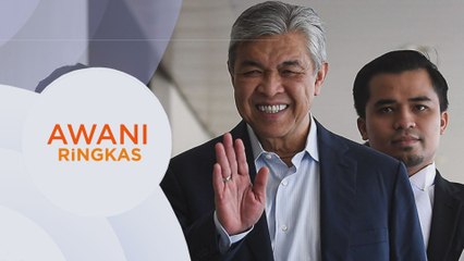 AWANI Ringkas: Zahid layak dicalonkan jawatan TPM - Tajuddin | Pejuang mahu keputusan segera