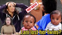 Days of our lives spoilers_ Lani and the twins put in danger by TR