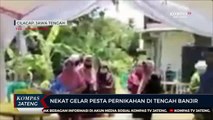 Nekat Gelar Pesta Pernikahan di Tengah Banjir