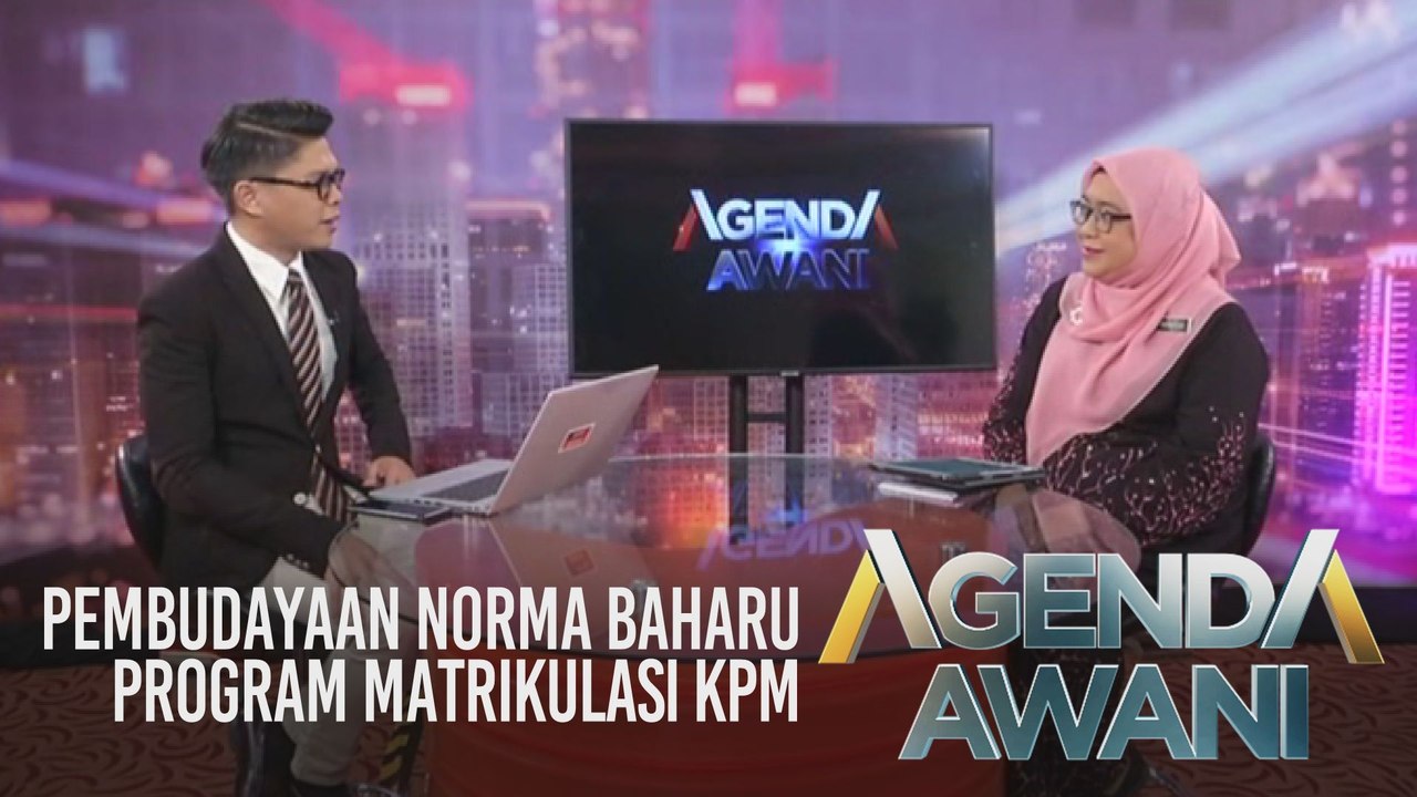 Agenda AWANI: Pembudayaan norma baharu Program Matrikulasi KPM