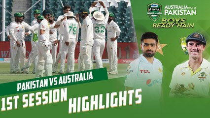 1st Session Highlights | Pakistan vs Australia | 3rd Test Day 1 | PCB | MM2T  #BoysReadyHain I #PAKvAUS