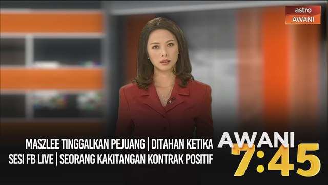 AWANI 7:45 [02/11/2020] - Maszlee tinggalkan PEJUANG | Ditahan ketika sesi FB live | Seorang kakitangan kontrak positif