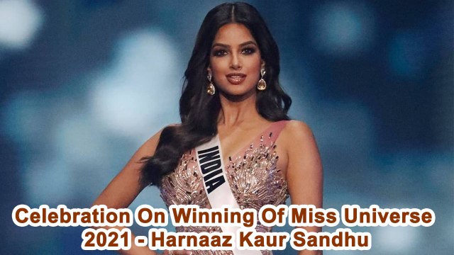Celebration On Winning Of Miss Universe 2021 - Harnaaz Kaur Sandhu