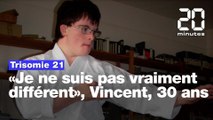 Journée mondiale de la trisomie 21: «Je ne suis pas vraiment différent», explique Vincent