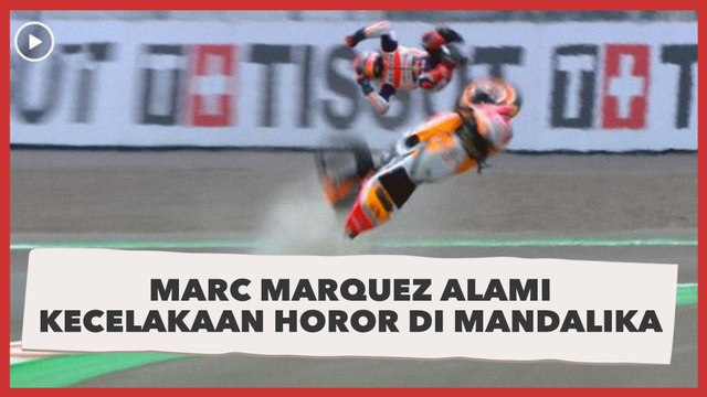 Alami Kecelakaan Horor di Mandalika, Marc Marquez: Saya Baik-baik Saja