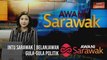 AWANI Sarawak [09/11/2020] - Intu Sarawak | Belanjawan gula-gula politik?