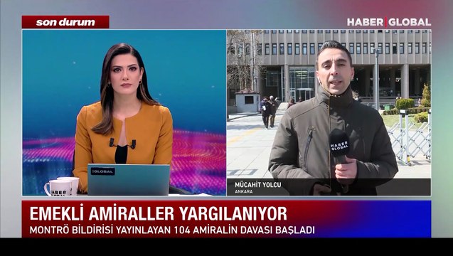 Amirallerin Montrö bildirisi davasında ilk duruşma
