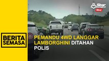 Pemandu 4WD langgar Lamborghini ditahan polis