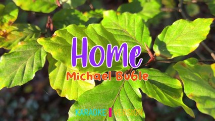 Home - Michael Buble | Karaoke Version |HD