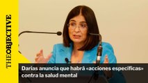 Darias anuncia que habrá «acciones específicas» contra la salud mental