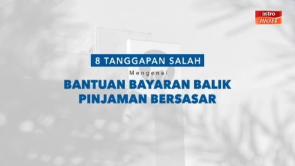 [INFOGRAFIK] 8 tanggapan salah mengenai Bantuan Bayaran Balik Pinjaman Bersasar