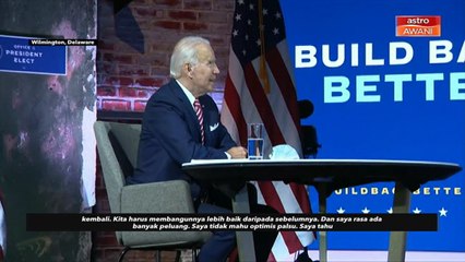 Ekonomi perlu dibangunkan lebih baik daripada sebelum ini - Biden