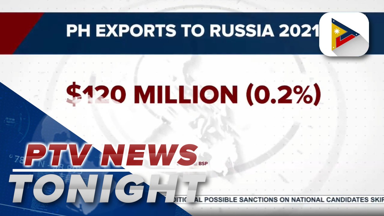 BSP: Russia-Ukraine conflict will have limited direct impact on PH trade sector