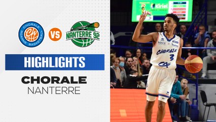 2021/22 Highlights Chorale - Nanterre (91-98, BE J23)