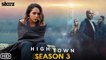Hightown Season 3 Trailer (2022) Starz, Release Date, Cast, Episode 1, Ending, Monica Raymund