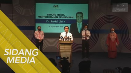 [SIDANG MEDIA] Menteri Kanan Pendidikan
