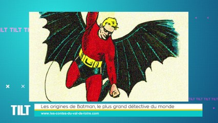 TILT - 21/03/2022 - 2/3 - Les origines de Batman, le plus grand détective du monde