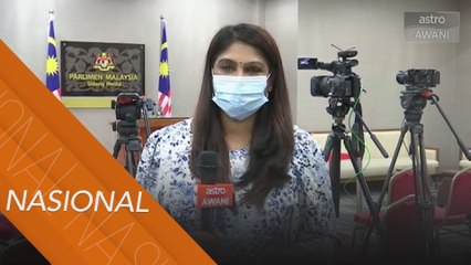 Dewan Rakyat: Isu nasional jadi tumpuan hari ini