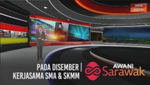AWANI Sarawak [30/11/2020] - Pada Disember | Kerjasama SMA & SKMM | Di Taman Selera Harmoni